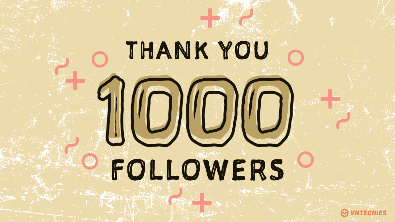 MILESTONES - 1000 followers